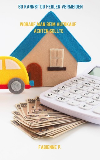 Worauf man beim Autokauf achten sollte