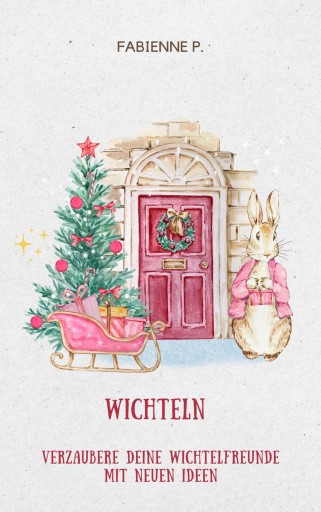 Portada del libro «Wichteln», de Fabienne P.