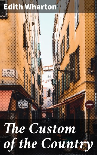 The Custom of the Country