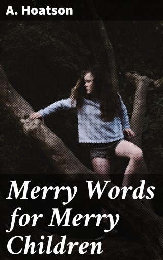 Merry Words for Merry Children