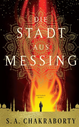 Portada del libro «Die Stadt aus Messing», de S. A. Chakraborty
