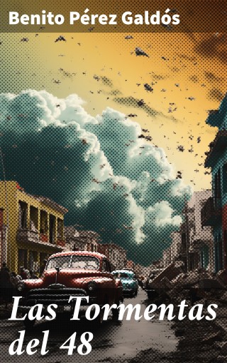 Las Tormentas del 48