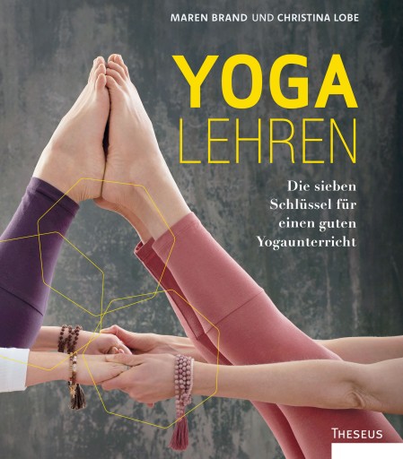 Portada del libro «Yoga lehren», de Christina Lobe, Maren Brand