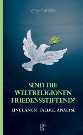 Portada del libro «Sind die Weltreligionen friedensstiftend», de Vera Zingsem