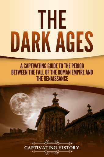 Portada del libro «The Dark Ages», de Captivating History
