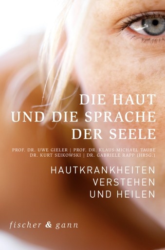 Portada del libro «Die Haut und die Sprache der Seele», de Uwe Gieler, Klaus-Michael Taube