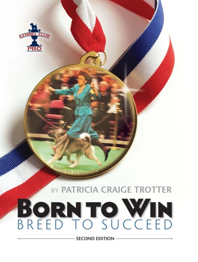 Portada del libro «Born to Win, Breed to Succeed», de Patricia Craige Trotter