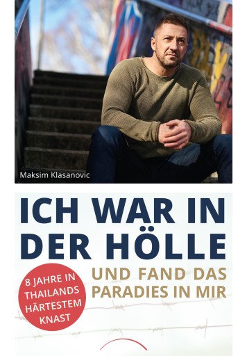 Portada del libro «Ich war in der Hölle und fand das Paradies in mir», de Maksim Klasanovic