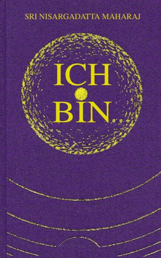 Portada del libro «Ich bin», de Nisargadatta Maharaj