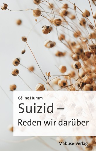 Portada del libro «Suizid – Reden wir darüber», de Céline Humm