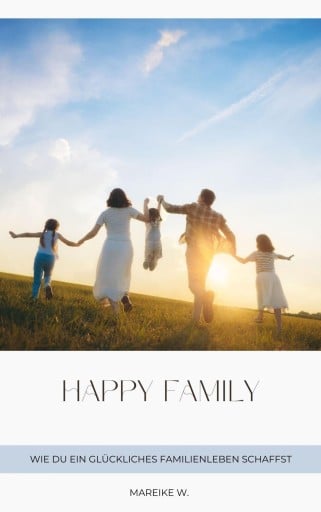 Portada del libro «Happy Family», de Mareike W.