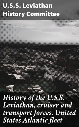 History of the U.S.S. Leviathan, cruiser and transport forces, United States Atlantic fleet