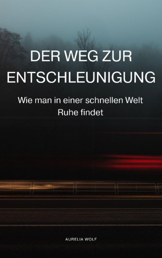 Portada del libro «Der Weg zur Entschleunigung», de Aurelia Wolf