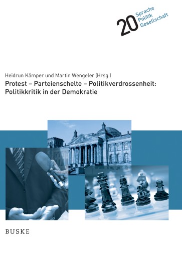 Portada del libro «Protest - Parteienschelte - Politikverdrossenheit: Politikkritik in der Demokratie»