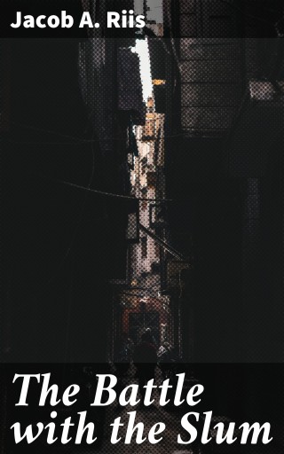 The Battle with the Slum