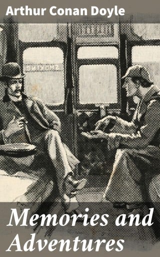 Portada del libro «Memories and Adventures», de Arthur Conan Doyle