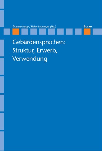 Portada del libro «Gebärdensprachen: Struktur, Erwerb, Verwendung», de Helen Leuninger, Daniela Happ