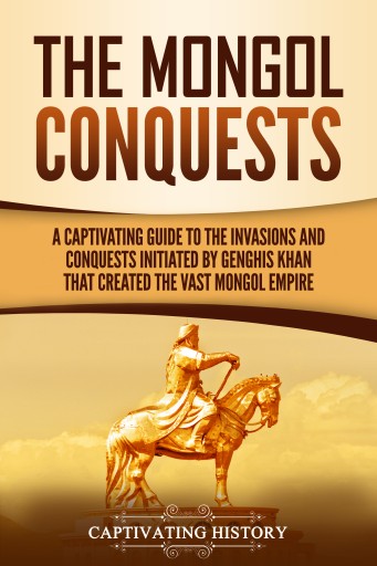 The Mongol Conquests