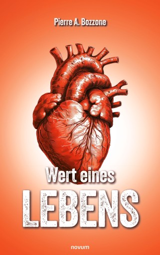 Portada del libro «Wert eines Lebens», de Pierre A. Bozzone