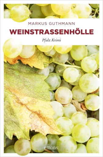 Portada del libro «Weinstraßenhölle», de Markus Guthmann