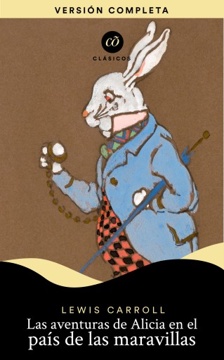 Portada del libro «Las aventuras de Alicia en el país de las maravillas», de Lewis Carroll