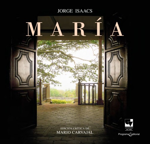 Portada del libro «Jorge Isaacs María», de Mario Carvajal