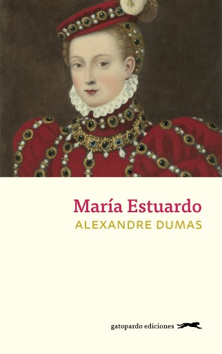 Portada del libro «María Estuardo», de Alexandre Dumas