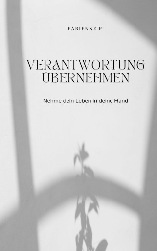 Portada del libro «Verantwortung übernehmen», de Fabienne P.