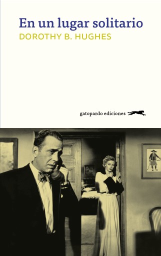 Portada del libro «En un lugar solitario», de Dorothy B. Hughes