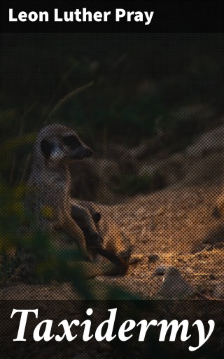 Taxidermy