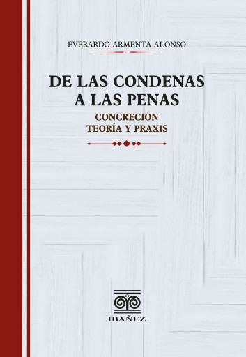 De las condenas a las penas