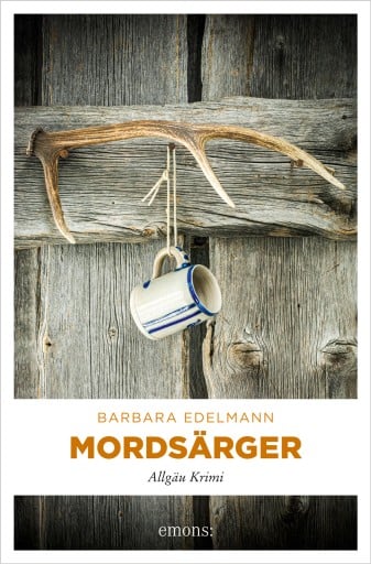 Portada del libro «Mordsärger», de Barbara Edelmann