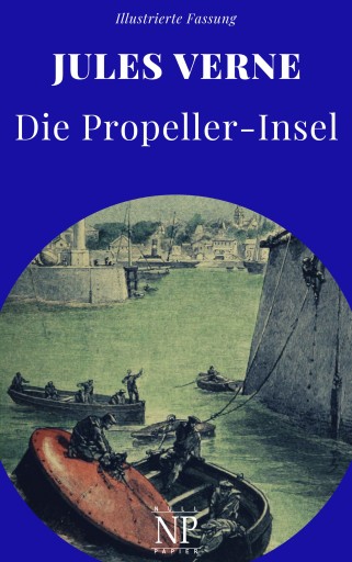 Portada del libro «Die Propeller-Insel», de Jules Verne