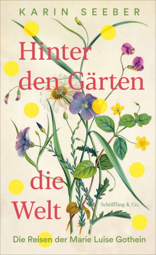Portada del libro «Hinter den Gärten die Welt», de Karin Seeber