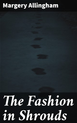 The Fashion in Shrouds