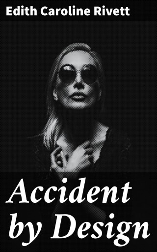 Accident by Design