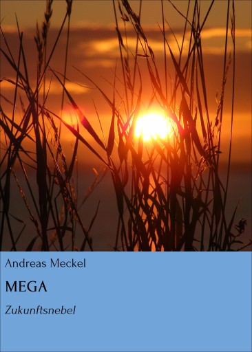 Portada del libro «MEGA», de Andreas Meckel