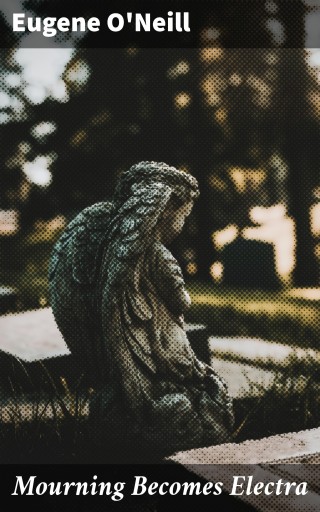 Mourning Becomes Electra