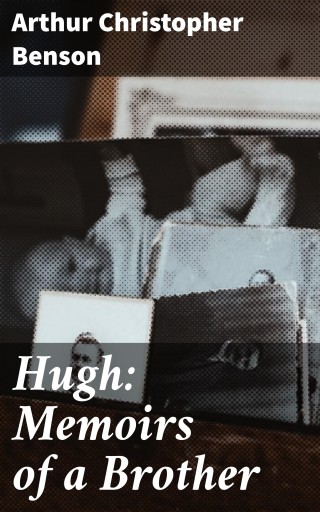 Hugh: Memoirs of a Brother