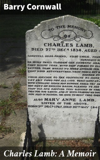 Charles Lamb: A Memoir