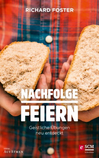 Portada del libro «Nachfolge feiern», de Richard Foster