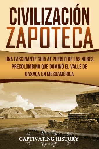 Civilización Zapoteca
