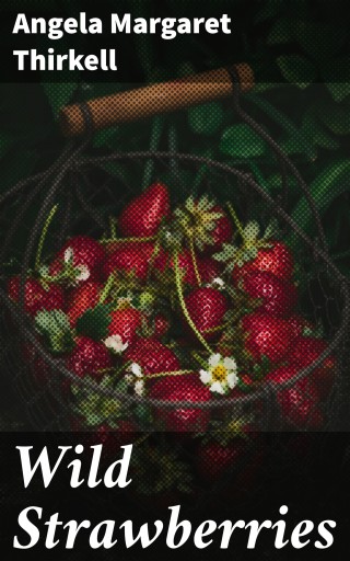 Wild Strawberries