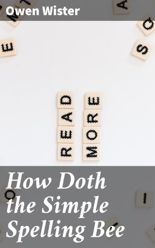 How Doth the Simple Spelling Bee