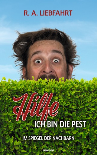Portada del libro «Hilfe - ich bin die Pest», de R. A. Liebfahrt