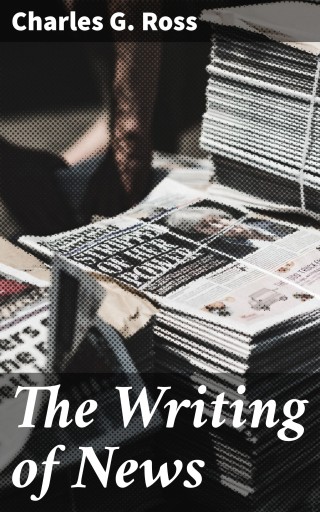 The Writing of News