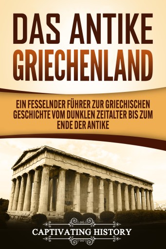 Portada del libro «Das antike Griechenland», de Captivating History