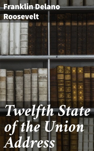 Twelfth State of the Union Address