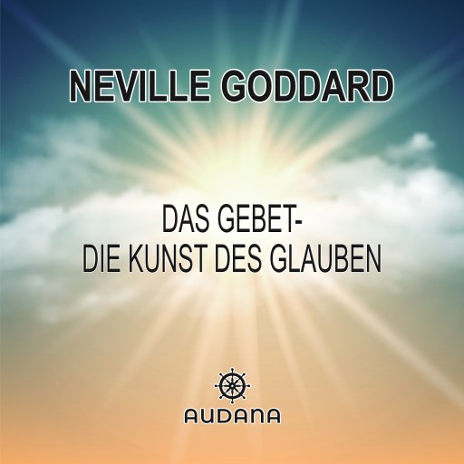 Portada del audiolibro «Neville Goddard - Das Gebet», de Neville Goddard
