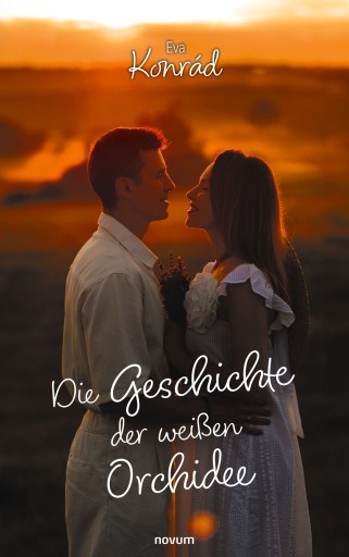 Portada del libro «Die Geschichte der weißen Orchidee», de Eva Konrád